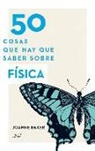 Joanne Baker - 50 cosas que hay que saber sobre física