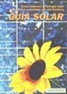 Marc . . . [et al. Pintor - Guía solar : cómo disponer de energía solar fotovoltaica en edificios conectados a la red eléctrica