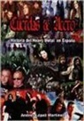 Andrés López Martínez - Cuerdas de acero : historia del heavy metal en España