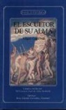 Ángel Ganivet - El escultor de su alma