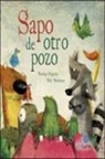Rodrigo Folgeira, Rodrigo Folgueira, Poly Bernatene - Sapo de otro pozo