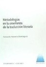 Fernando Navarro Domínguez - Metodología en la enseñanza de la traducción literaria