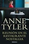 Anne Tyler - Reunión en el restaurante Nostalgia