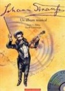 Doris Eisenburger, Ernst A. Ekker - Johann Strauss : un álbum musical