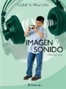 Alicia Rodríguez Pérez - Imagen & sonido