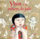 Helen Recorvis, Gavi Swiatkoswska - Yoon y la pulsera de jade