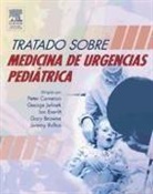 Peter Cameron, G. Jelinek - Tratado sobre medicina de urgencias pediátricas