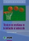 Antonio Méndez Giménez - El baloncesto en la educación física : investigando su enseñanza en secundaria