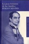 Italo Calvino - La gran bonanza de las Antillas