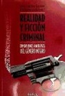 Congreso de Novela y Cine Negro, Javier Sánchez Zapatero - Realidad y ficción criminal : dimensiones narrativas del género negro : actas del 5 Congreso de Novela y Cine Negro realizado en Salamanca en 2009