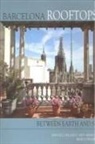 Manuel Delgado, Anna Juan Cantavella - Barcelona rooftops : between earth and sky
