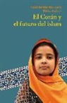 Gabriel Menéndez Torrellas - El Corán y el futuro del islam