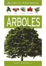 Tony Russell - Árboles : guías de la naturaleza