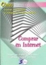 Jesús Claret Tremps, Ángel de Pablo Fernández - Cómo buscar, encontrar y comprar al mejor precio : comprar en Internet