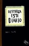 Keri Smith - Destroza este diario