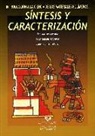 Issa Katime, Issa Antonio Katime Amashta, Daniel Katime Trabanca, Oscar Katime Trabanca - Los materiales inteligentes de este milenio : los hidrogeles macromoleculares : síntesis, propiedades y aplicaciones