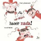 Thierry Robberecht, Annick Masson - ¡No me dejan hacer nada!
