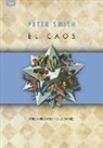 Peter Smith - El caos : una explicación de la teoría