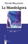Niccolò Machiavelli - La mandrágora