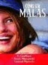 E. Lockhart, Sarah Mlynowski, Lauren Myracle - Cómo ser malas