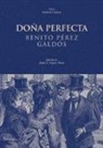 Benito Pérez Galdós - Doña Perfecta