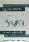 Marguerite Duras, Henry James - La bestia en la jungla