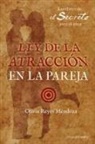 Olivia Reyes Mendoza - Ley de atracción en la pareja