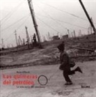 Rena Effendi - Las quimeras del petróleo : la vida cerca del oleoducto
