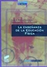 Luis A. Ramos Mondéjar, Fernando del Villar Álvarez - La enseñanza de la educación física