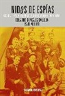 Paul Aubert, Eduardo González Calleja - Nidos de espías : España, Francia y la Primera Guerra Mundial, 1914-1919