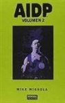 John Arcudi, Guy Davis, Mike Mignola - AIDP integral 2