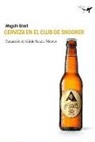 Waguih Ghali - Cerveza en el club de snooker