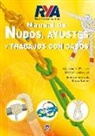 Steve Judkins, Gordon Perry - Manual de nudos, ayustes y trabajos con cabos