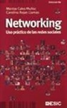 Montse Calvo Muñoz, Cristina Rojas Llamas - Networking : uso práctico de las redes sociales