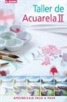 Glynis Barnes-Mellish - Taller de acuarela II : aprendizaje paso a paso