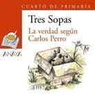 Agustín Comotto, Sergio Gómez Mardones, S. A. Grupo Anaya - La verdad según Carlos Perro, 4 Educación Primaria