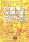Juan Manuel López Marinas, Mariano Perrón - Glosario y vocabulario español-inglés y francés de términos habituales en geología