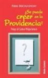 Pierre Descouvemont - ¿Se puede creer en la Providencia?