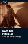 Ramiro Pinilla - Sólo un muerto más