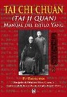 Fu Zhongwen - Tai Chi Chuan (Tai Ji Quan) : manual del estilo Yang