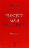 Francisco Ayala, Damián Carlos Bayón - Cuarenta y nueve cartas