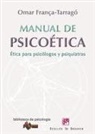 Omar França-Tarragó - Manual de psicoética : ética para psicológos y psiquiatras