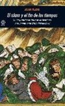 Ana Isabel Carrasco Manchado, Jean Flori - El islam y el fin de los tiempos : la interpretación profética de las invasiones en la cristiandad medieval