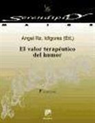 Idígoras, Angel Rodríguez Idigoras - El valor terapéutico del humor