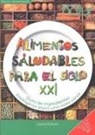 Laura Kohan - Alimentos saludables para el siglo XXI : guía de ingredientes biológicos para una vida sana