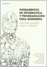 Santiago . . . [et al. Candela Sol&aacute;, Jos&eacute; Luis Doreste Blanco, Daniel Hern&aacute;ndez - Fundamentos de inform&aacute;tica y programaci&oacute;n para ingenier&iacute;a