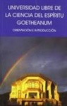 Johannes Kühl, Bodo von Plato, Heinz Zimmermann - Universidad libre de la ciencia del espíritu Goetheanum : orientación e introducción