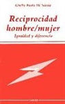 Giulia Paola Di Nicola - Reciprocidad hombre-mujer : igualdad y diferencia