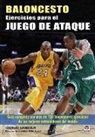 Giorgio Gandolfi - Baloncesto : ejercicios para el juego de ataque