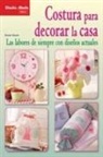 Beate Mazek - Costura para decorar la casa
